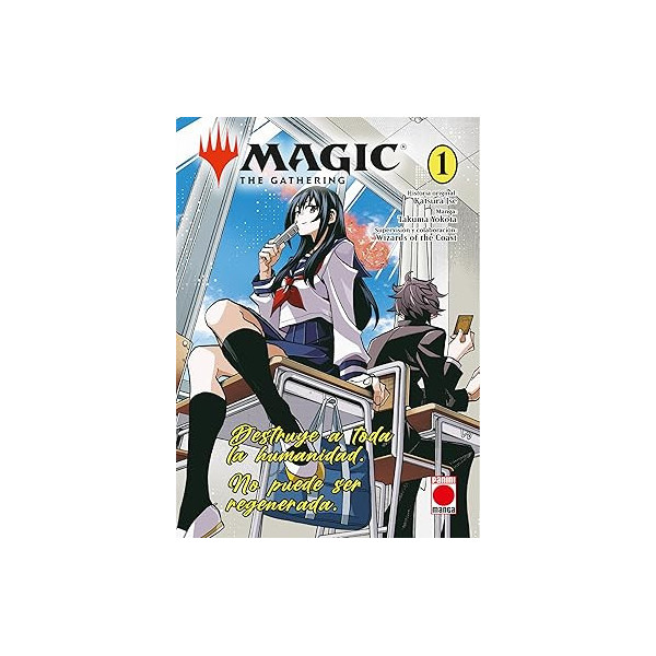 Manga - Magic: The Gathering 1 - Destruye a toda la humanidad. No puede ser regenerada