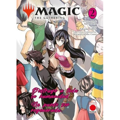 Manga - Magic: The Gathering 2 - Destruye a toda la humanidad. No puede ser regenerada Manga - Magic: The Gathering 2 - Destruye a toda la humanidad. No puede ser regenerada