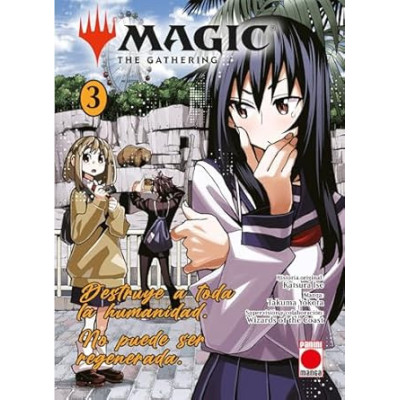 Manga - Magic: The Gathering 3 - Destruye a toda la humanidad. No puede ser regenerada