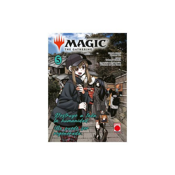 Manga - Magic: The Gathering 5 - Destruye a toda la humanidad. No puede ser regenerada